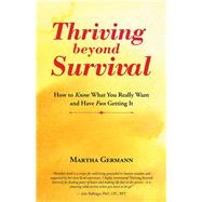 Thriving Beyond Survival