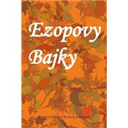 Ezopovy Bajky / Aesop's Fables