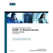 Ccnp 2 : Remote Access Companion Guide (Cisco Networking Academy Program)