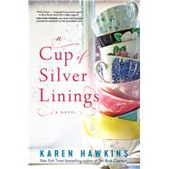 A Cup of Silver Linings