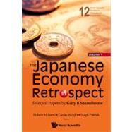 The Japanese Economy in Retrospect: Selected Papers by Gary R Saxonhouse