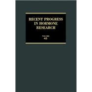 Recent Progress in Hormone Research: Proceedings of the 1988 Laurentian Hormone Conference