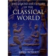 The Oxford Dictionary Of The Classical World