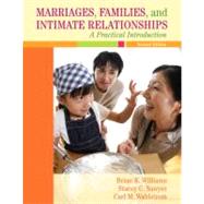 Marriages, Families, and Intimate Relationships : A Practical Introduction