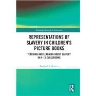 Representations of Slavery in Children’s Picture Books