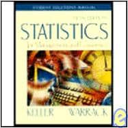 Student Solutions Manual for Statistics for Management and Economics