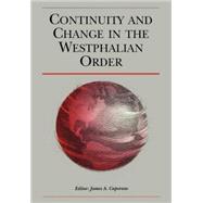 Continuity and Change in the Westphalian Order