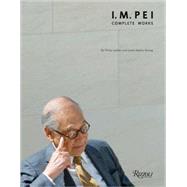 I.M. Pei Complete Works
