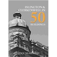 Islington & Clerkenwell in 50 Buildings