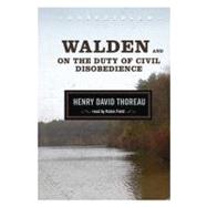 Walden and on the Duty of Civil Disobedience