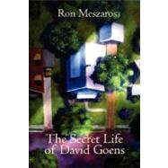 The Secret Life of David Goens