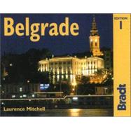 Belgrade; The Bradt City Guide