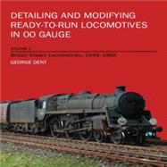 Detailing and Modifying Ready-to-Run Locomotives in 00 Gauge Volume 2