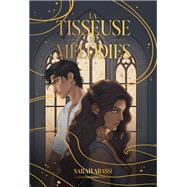 La Tisseuse de Mélodies - tome 1