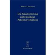 Die Sanktionierung unbotgemäßen Patientenverhaltens : Disziplinarische Aspekte des psychiatrischen Maßregelvollzuges