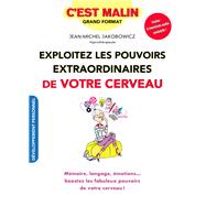 Exploitez les pouvoirs extraordinaires de votre cerveau, c'est malin