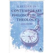 A Reader in Contemporary Philosophical Theology