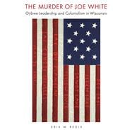 The Murder of Joe White