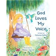 God Loves My Voice