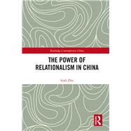 The Power of Relationism in China