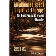 Mindfulness-based Cognitive Therapy for Posttraumatic Stress Disorder