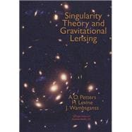 Singularity Theory and Gravitational Lensing