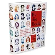 By the Book Writers on Literature and the Literary Life from The New York Times Book Review