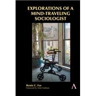 Explorations of a Mind-traveling Sociologist