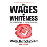 Wages Of Whiteness Rev/Exp Pa