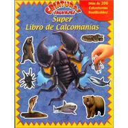Super libro de calcomanias: Criaturas salvajes Super Sticker Book: Creature's Corner, Spanish-Language Edition
