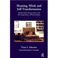 Meaning, Mind, and Self-transformation