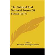 The Political and National Poems of Finola