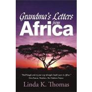 Grandma's Letters from Afric : Quaint I Ain't