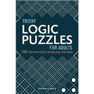 Tricky Logic Puzzles for Adults,9781646111459