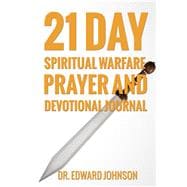21 Day Spiritual Warfare Prayer and Devotional Journal