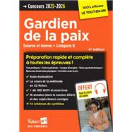 Concours Gardien de la paix - Catégorie B - Préparation rapide et complète à toutes les épreuves ...