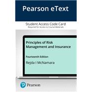 Pearson eText for Principles of Risk Management and Insurance -- Access Card
