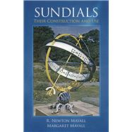 Sundials Their Construction and Use