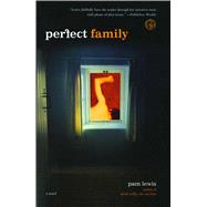 Perfect Family A Novel