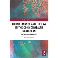 Illicit Finance and the Law in the Commonwealth Caribbean