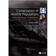 Conservation of Wildlife Populations - Demography, Genetics, and Management