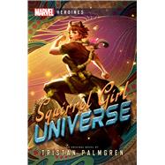 Squirrel Girl: Universe