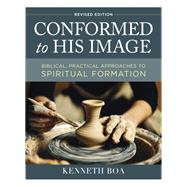 Conformed to His Image (Revised Edition)