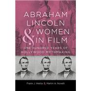 Abraham Lincoln and Women in Film