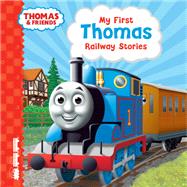 My First Thomas' Railway Stories (Thomas & Friends)