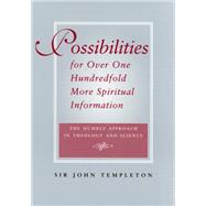 Possibilities for over One Hundredfold More Spiritual Information