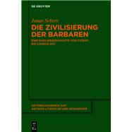 Die Zivilisierung der Barbaren