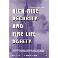 High-rise Security and Fire Life Safety
