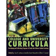 College and University Curriculum: Developing and Cultivating  Programs of Study that Enhance Student Learning