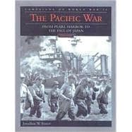 The Pacific War: Campaigns of World War II